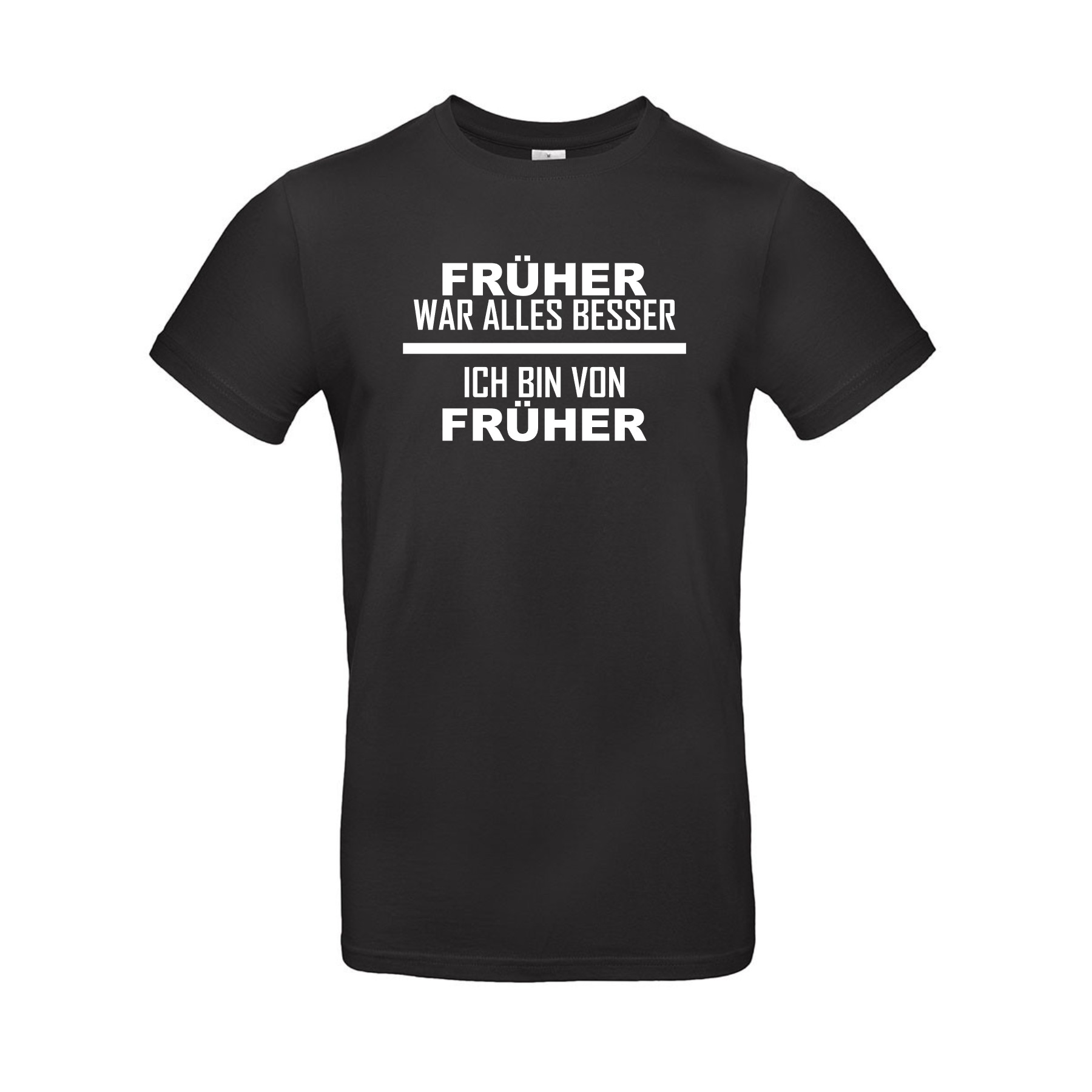 shirt_füher_war_alles_besser_ich_bin_von_früher
